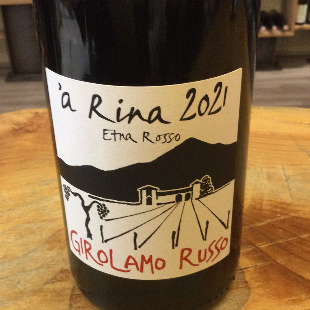 Girolamo Russo ‘21 Etna Rosso ‘a Rina